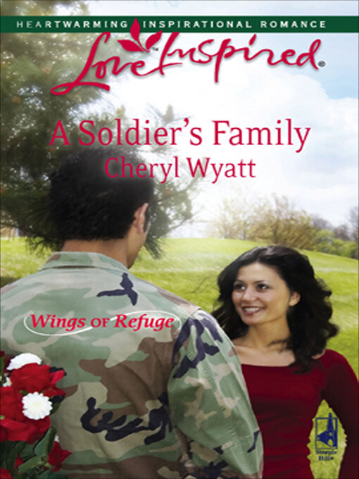 Title details for A Soldier's Family by Cheryl Wyatt - Wait list